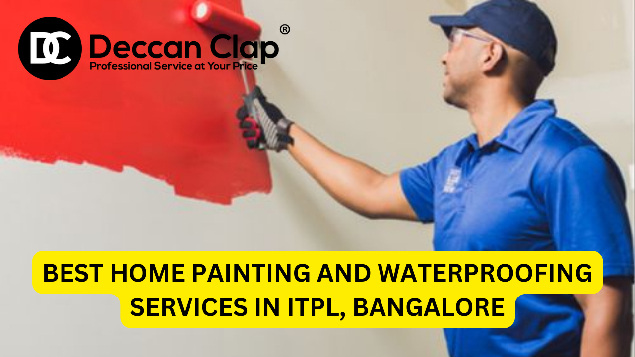 Best Home Painting and Waterproofing Services in ITPL, Bangalore