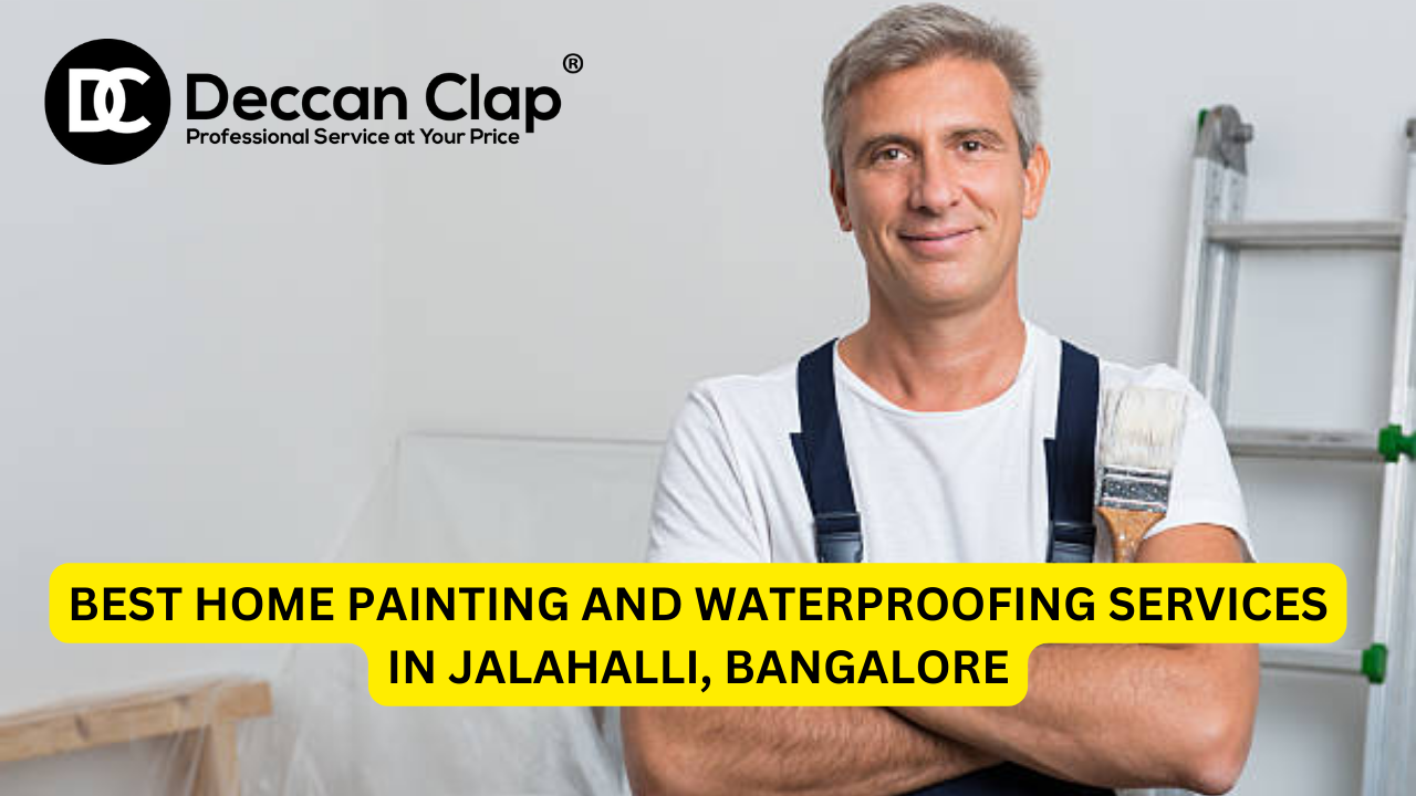 Best Home Painting and Waterproofing Services in Jalahalli, Bangalore