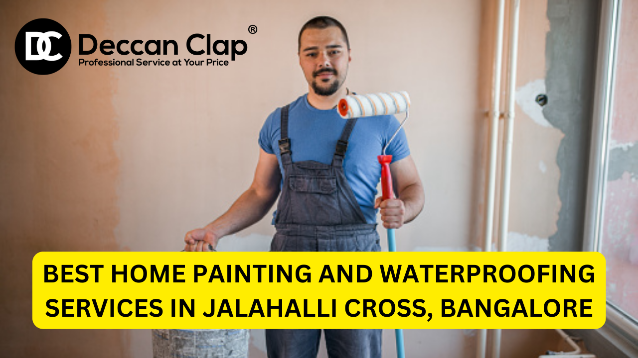 Best Home Painting and Waterproofing Services in Jalahalli Cross, Bangalore