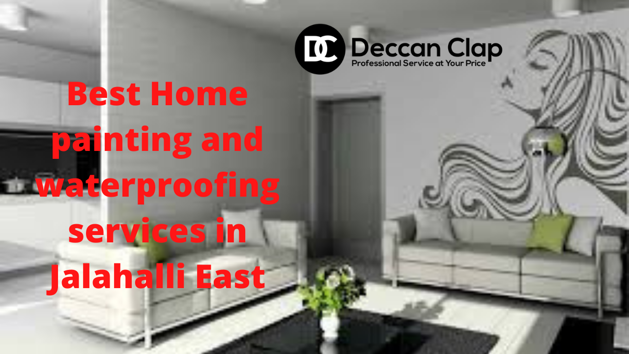 Best Home painting and waterproofing services in Jalahalli East