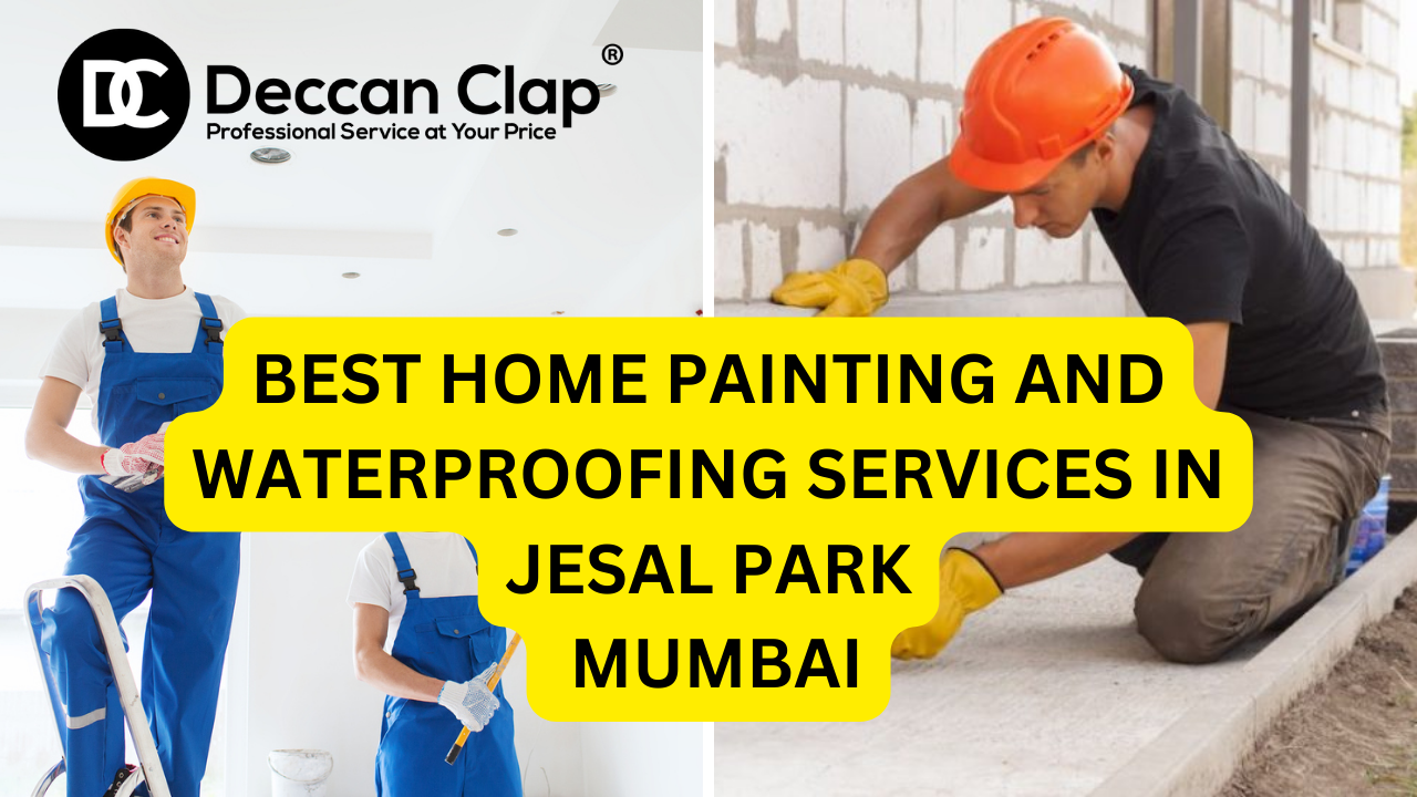 Best Home Painting and Waterproofing Services in Jesal Park