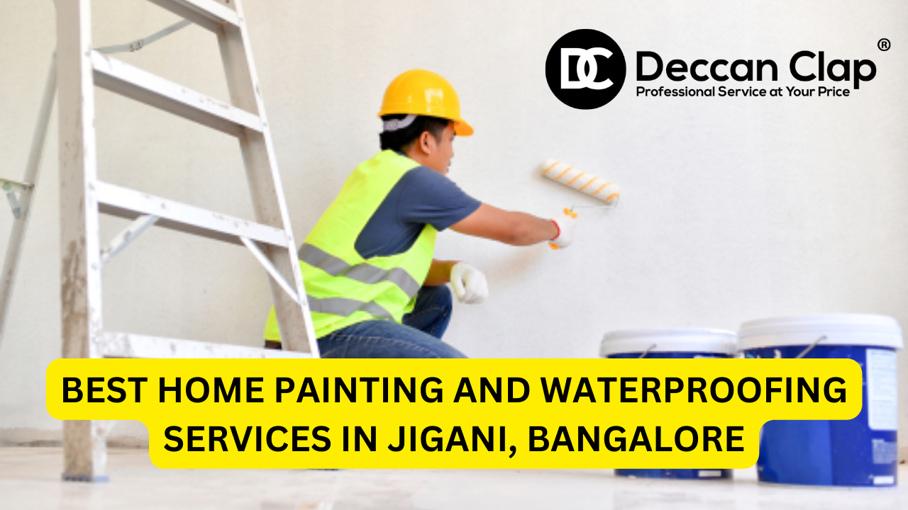 Best Home Painting and Waterproofing Services in Jigani, Bangalore
