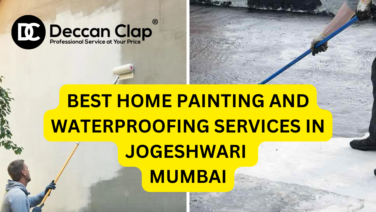 Best Home painting and waterproofing services in Jogeshwari