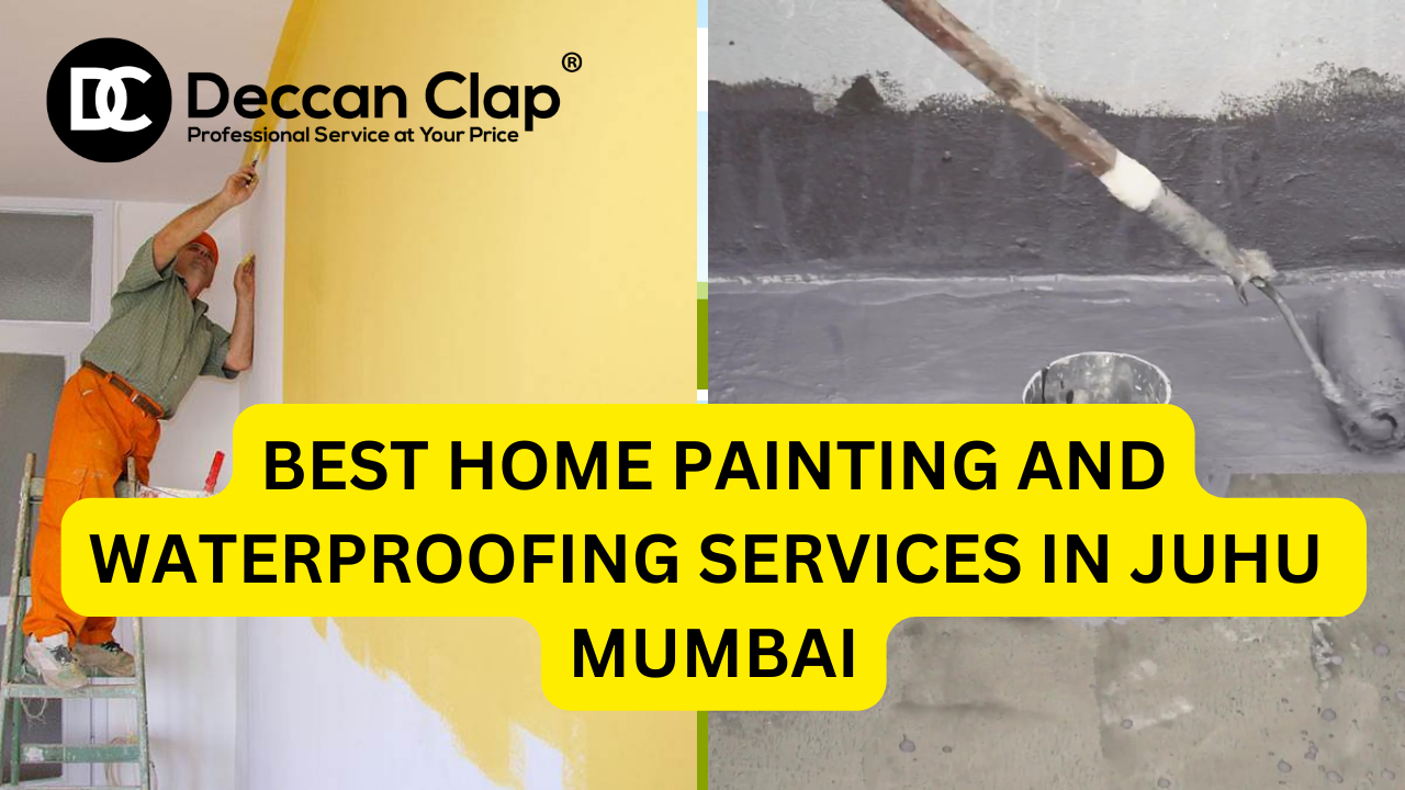 Best Home painting and waterproofing services in JUHU