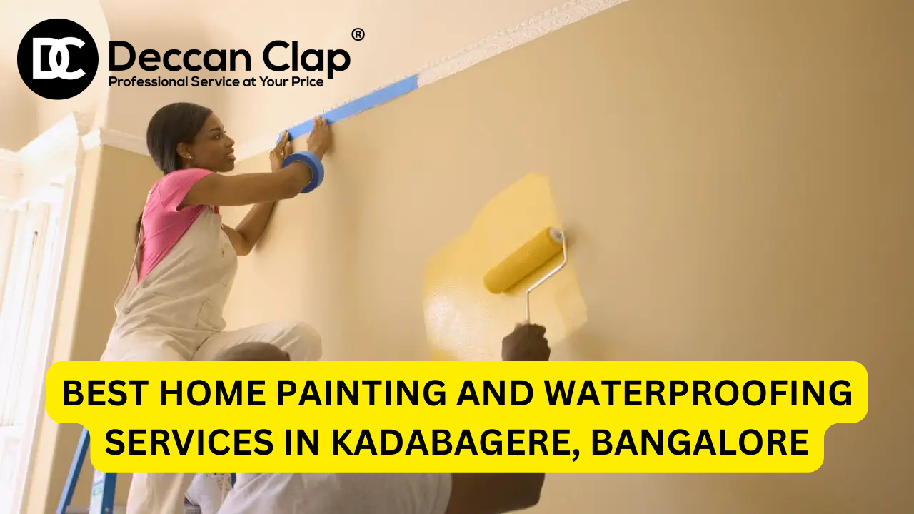 Best Home Painting and Waterproofing Services in Kadabagere, Bangalore