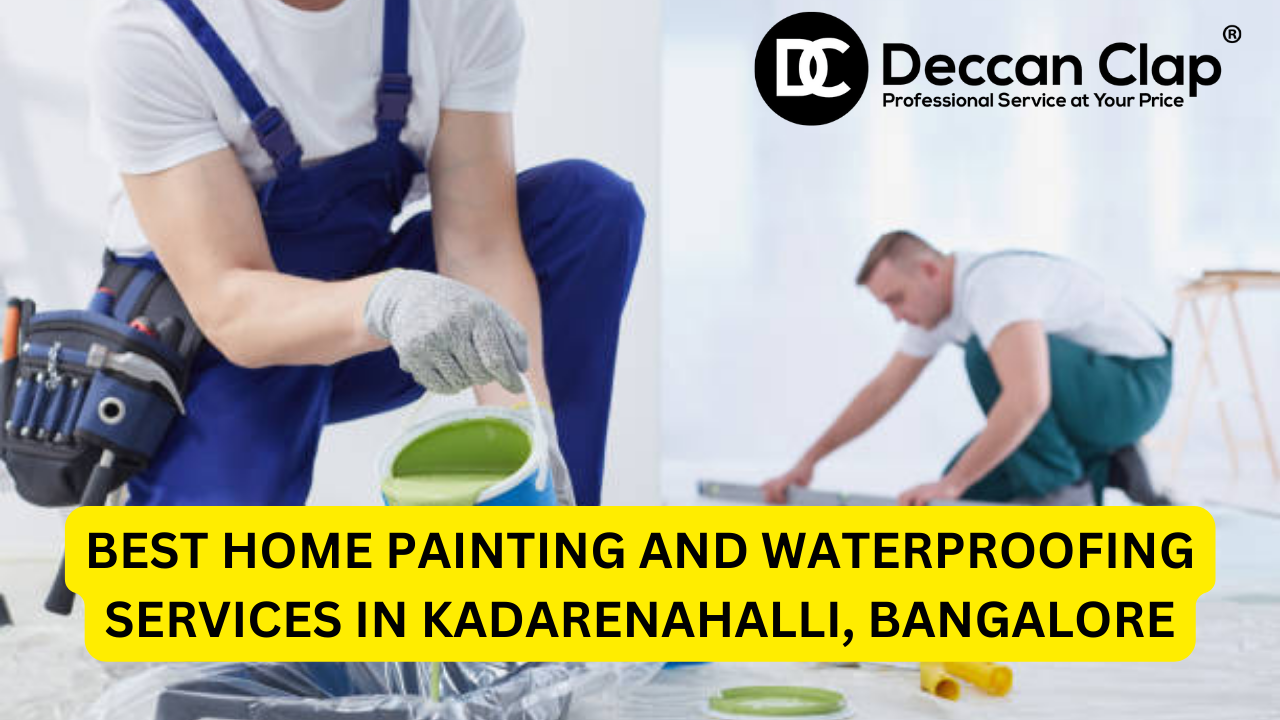 Best Home Painting and Waterproofing Services in Kadarenahalli, Bangalore
