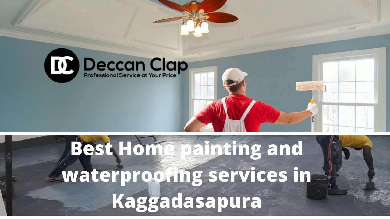 Best Home painting and waterproofing services in Kaggadasapura