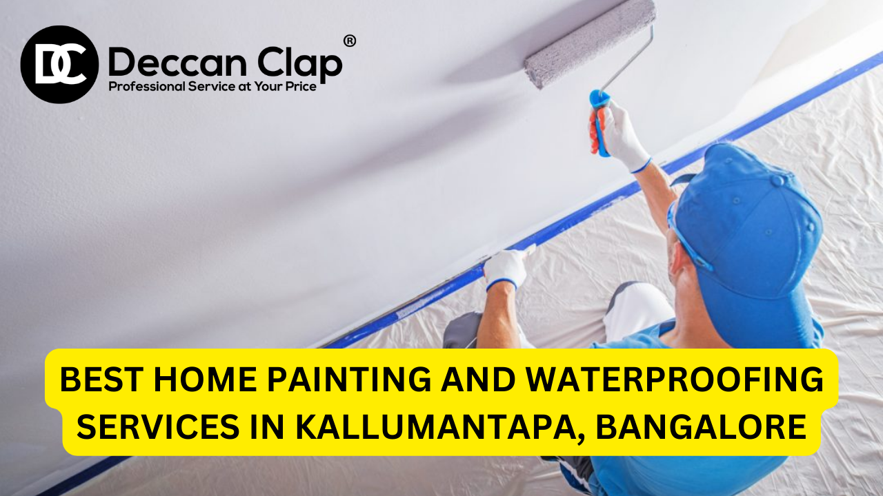 Best Home Painting and Waterproofing Services in Kallumantapa, Bangalore