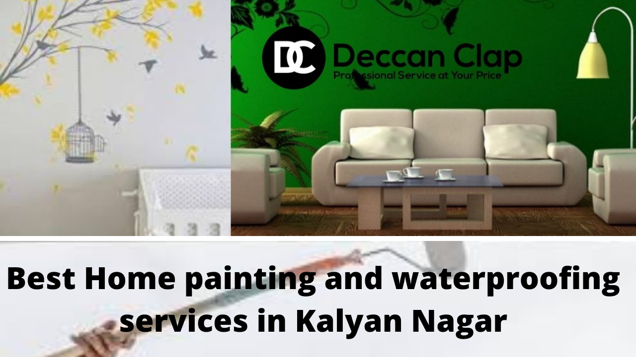 Best Home painting and waterproofing services in Kalyan Nagar