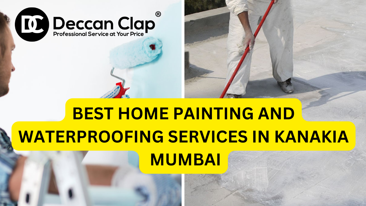 Best Home painting and waterproofing services in Kanakia
