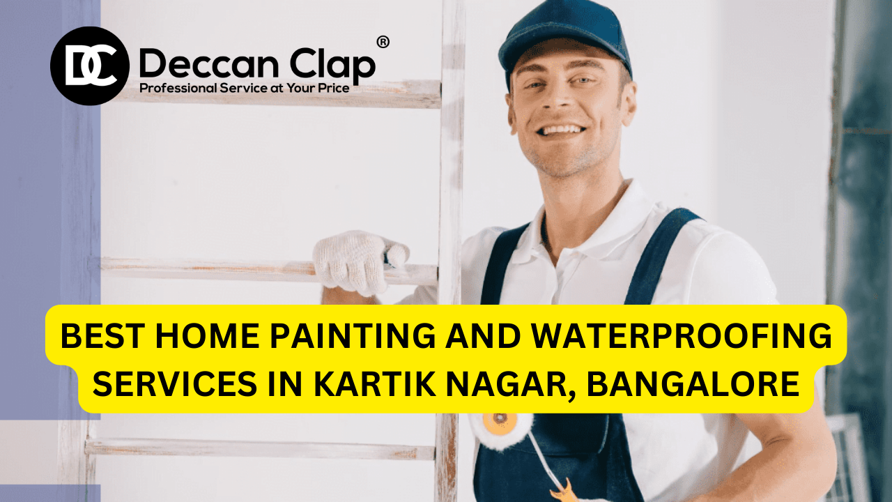 Best Home Painting and Waterproofing Services in Kartik Nagar, Bangalore