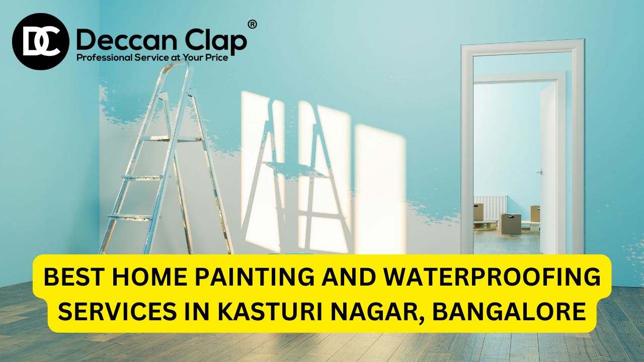 Best Home Painting and Waterproofing Services in Kasturi Nagar, Bangalore