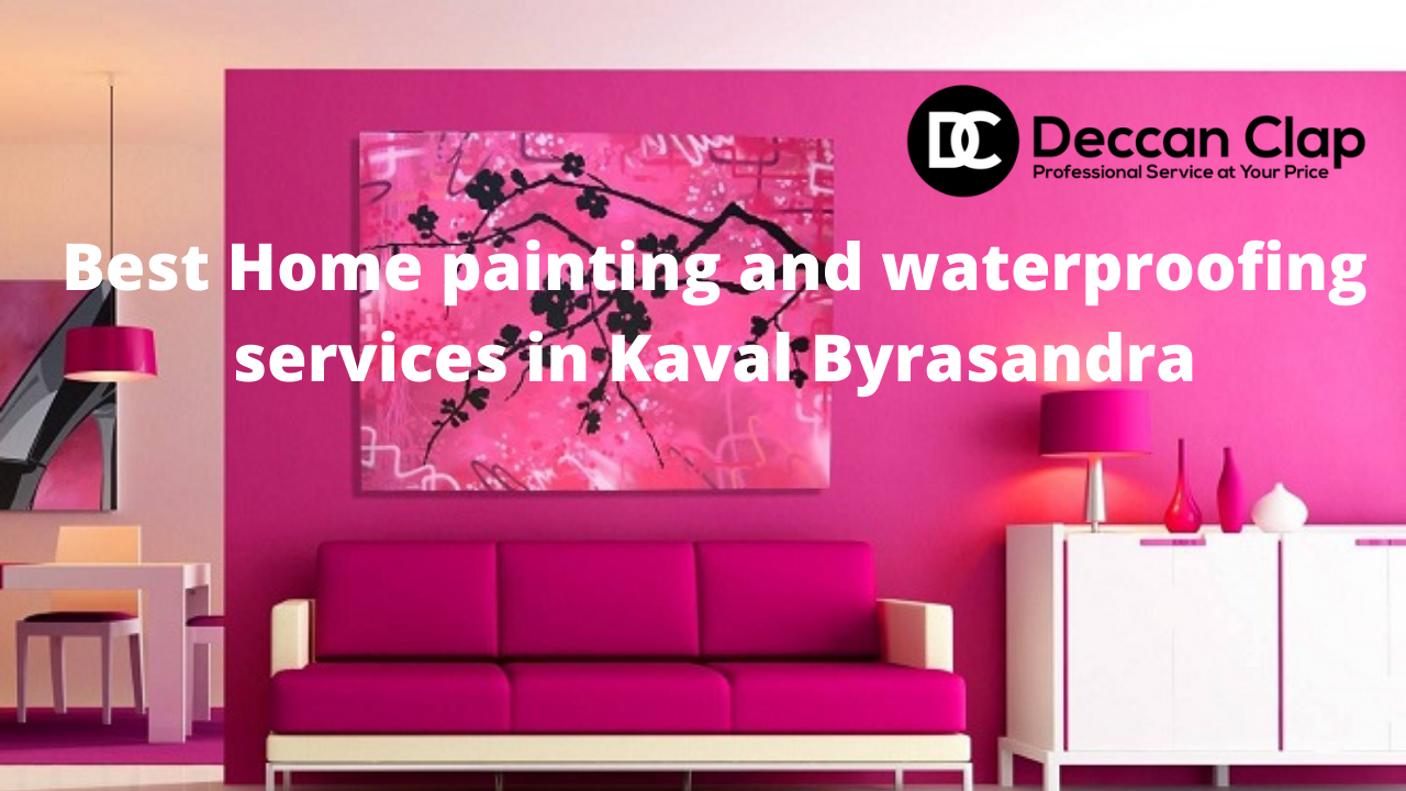 Best Home painting and waterproofing services in Kaval Byrasandra