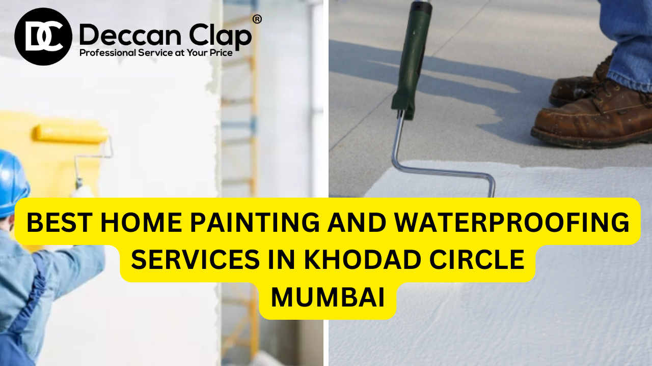 Best Home Painting and Waterproofing Services in Khodad Circle