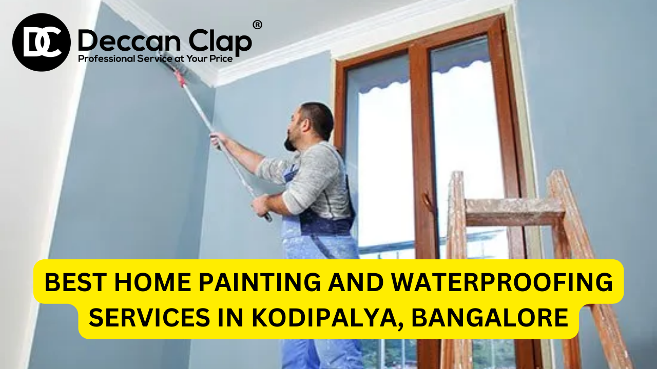 Best Home Painting and Waterproofing Services in Kodipalya, Bangalore
