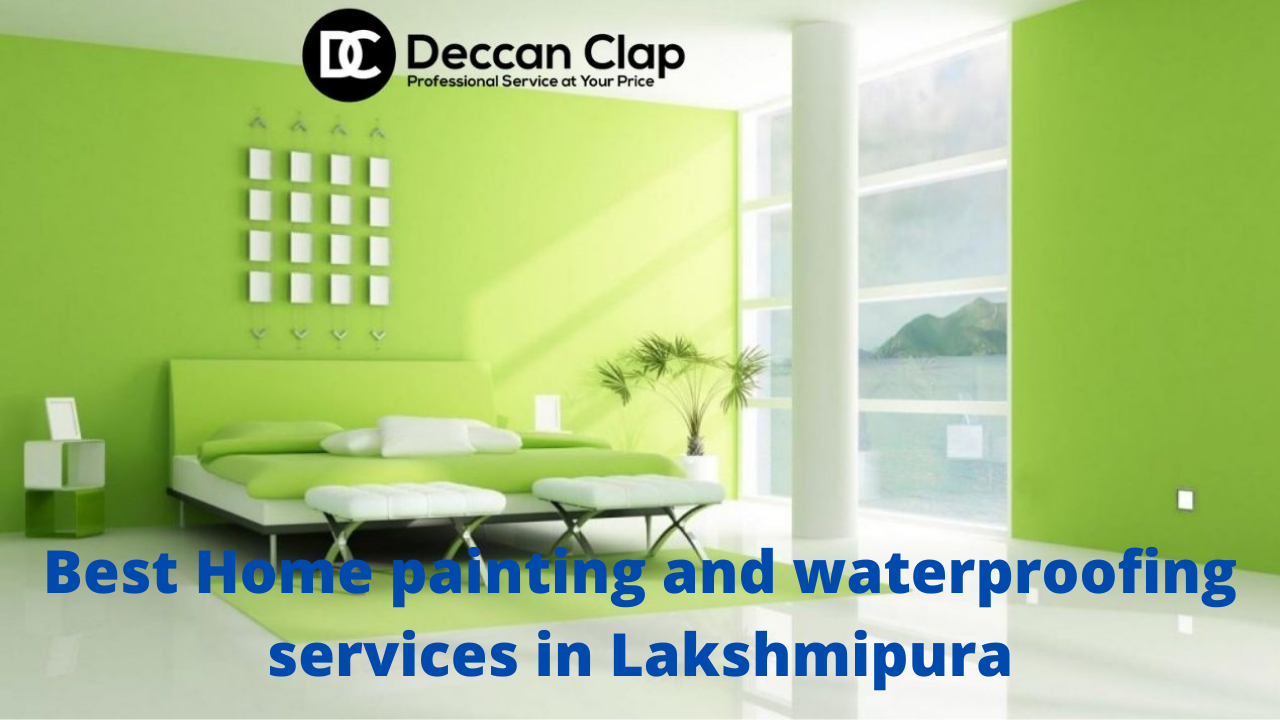 Best Home painting and waterproofing services in Lakshmipura