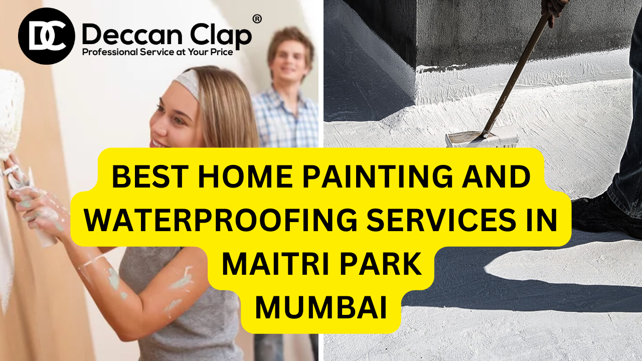 Best Home Painting and Waterproofing Services in Maitri Park