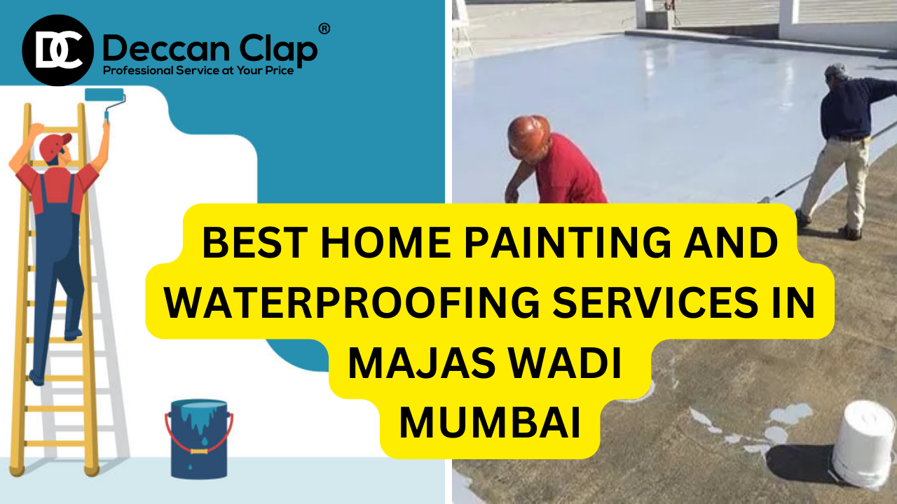 Best Home painting and waterproofing services in Majas Wadi