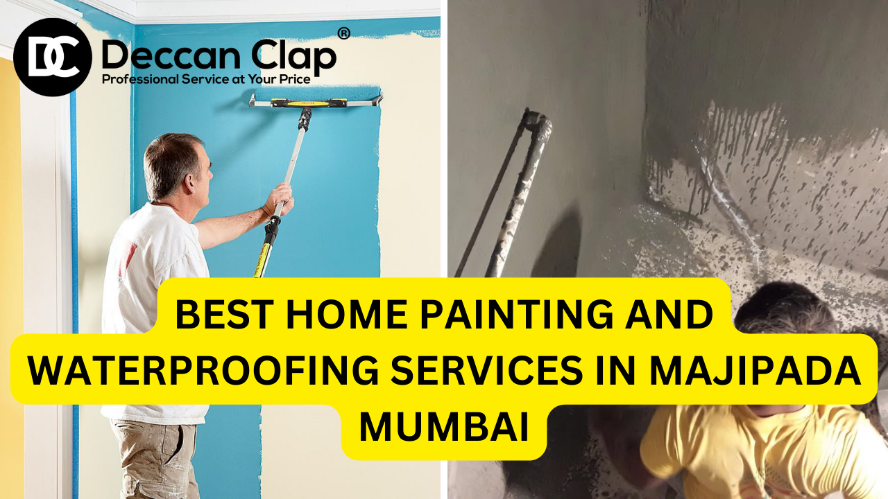Best Home Painting and Waterproofing Services in Majipada