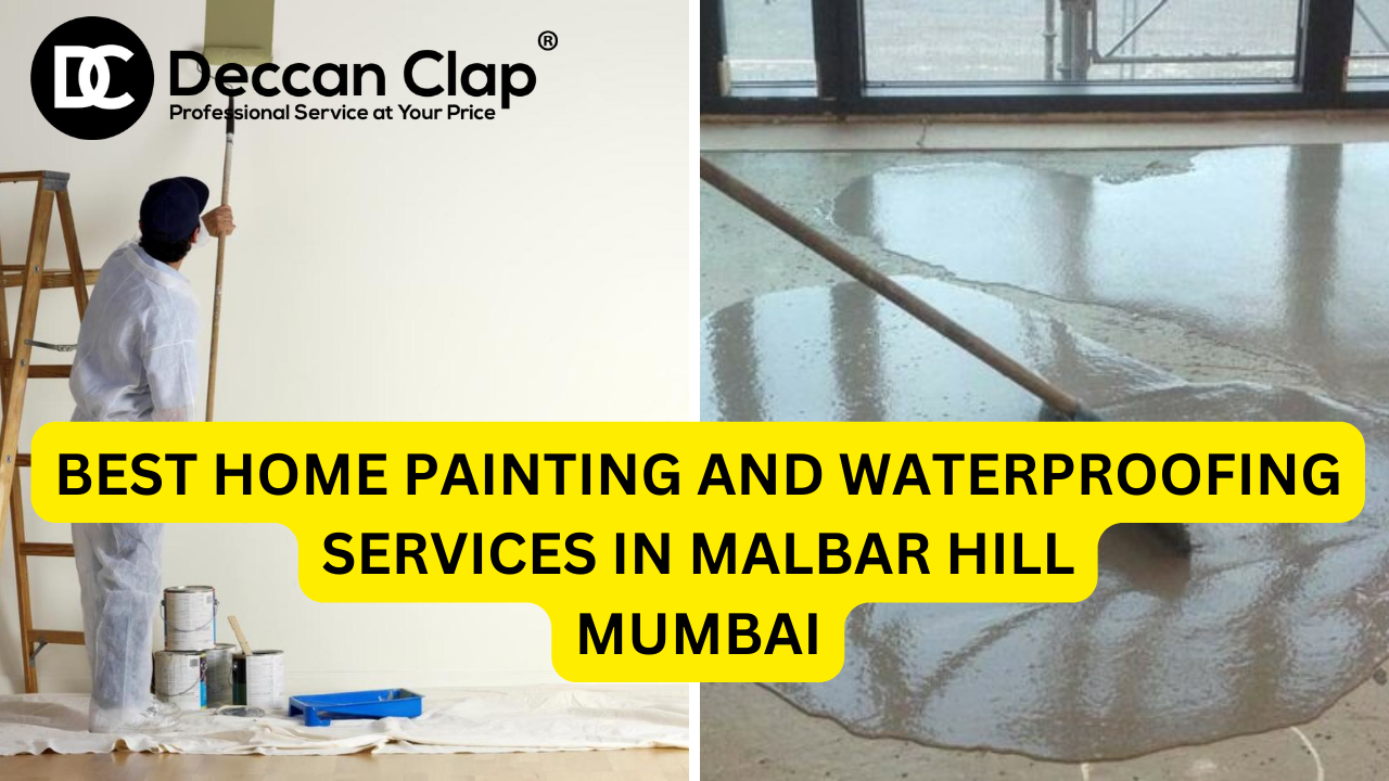 Best Home Painting and Waterproofing Services in Malbar Hill