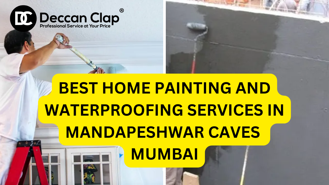Best Home painting and waterproofing services in Mandapeshwar Caves