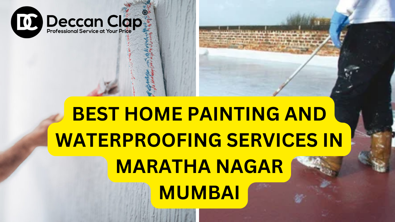 Best Home Painting and Waterproofing Services in Maratha Nagar, Mumbai