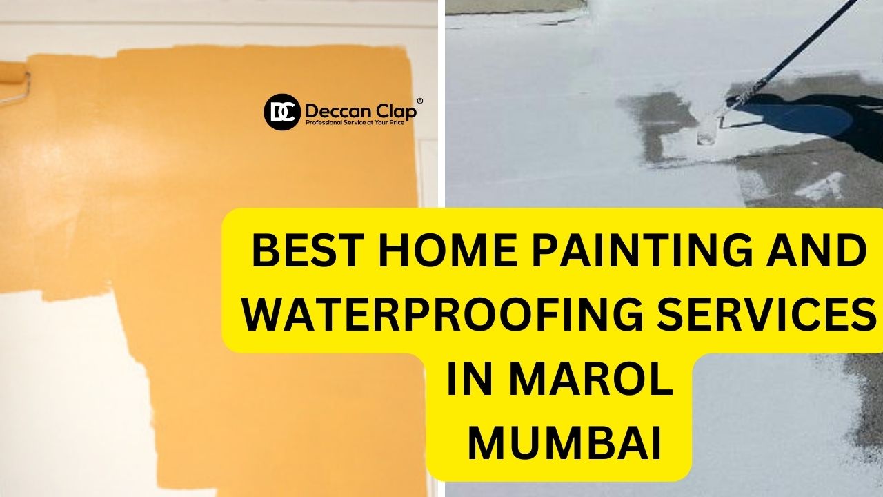 Best Home painting and waterproofing services in Marol
