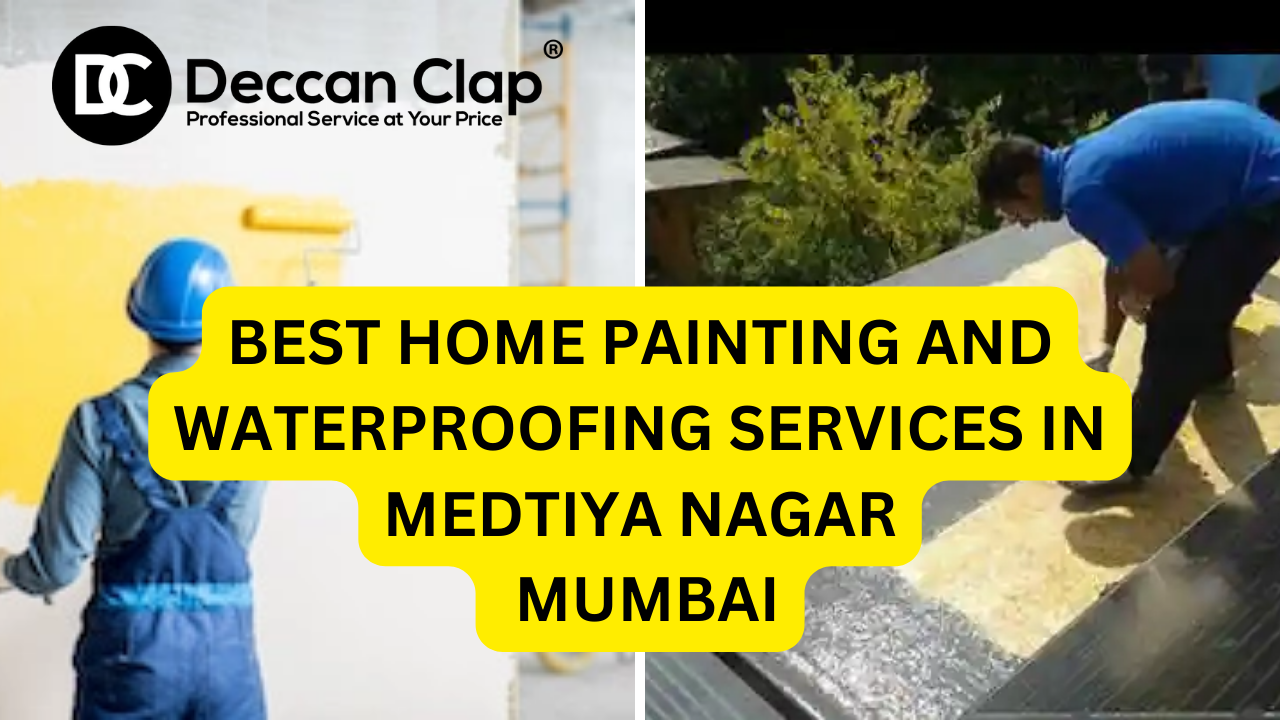 Best Home Painting and Waterproofing Services in Medtiya Nagar, Mumbai