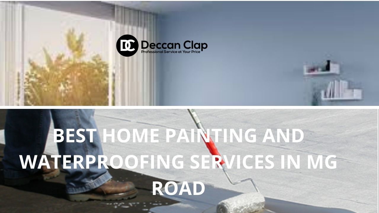 Best Home painting and waterproofing services in MG Road