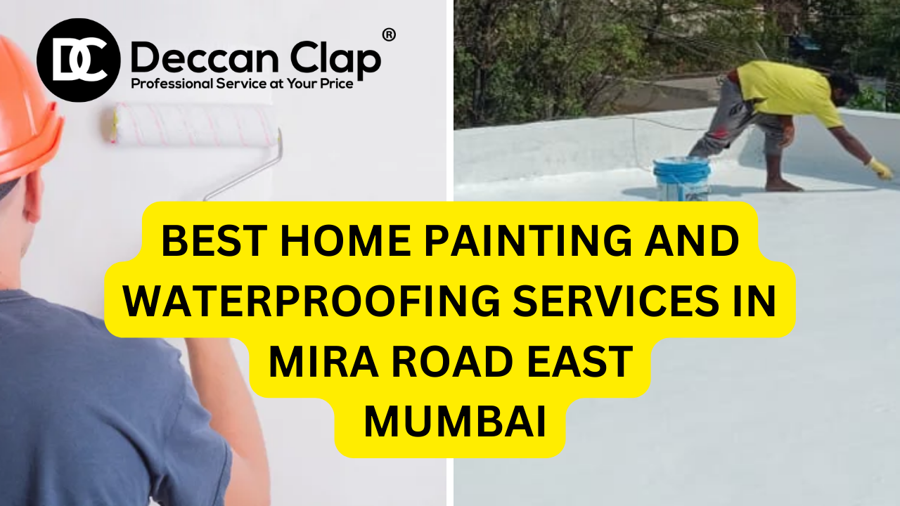 Best Home painting and waterproofing services in Mira Road, Mumbai