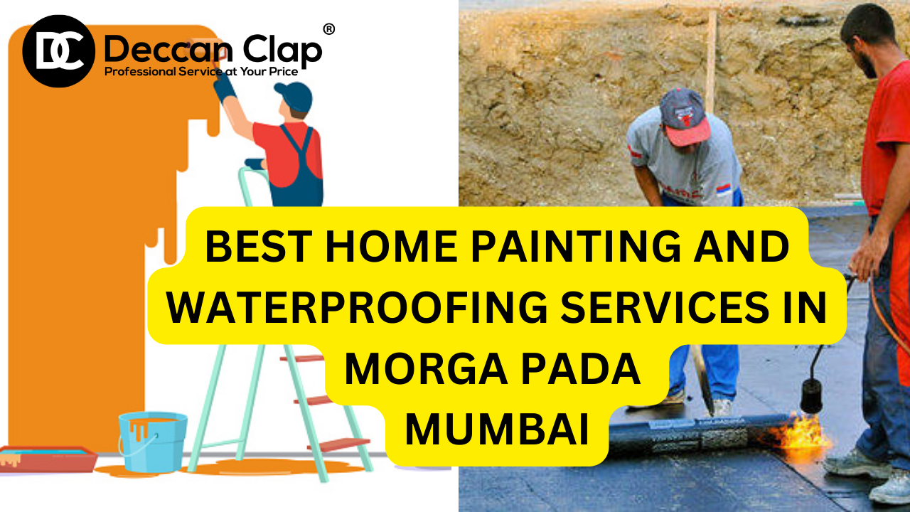 Best Home painting and waterproofing services in Morga Pada