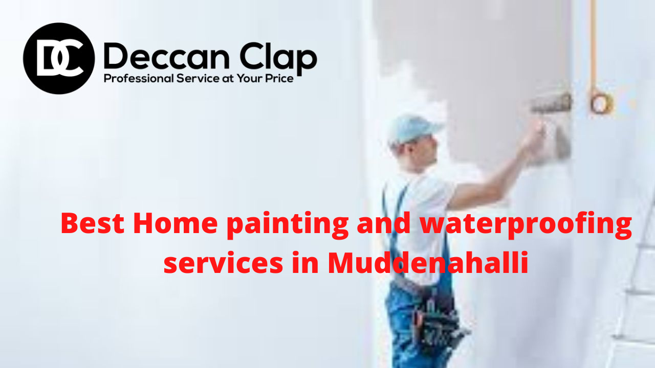 Best Home Painting and Waterproofing Services in Muddenahalli