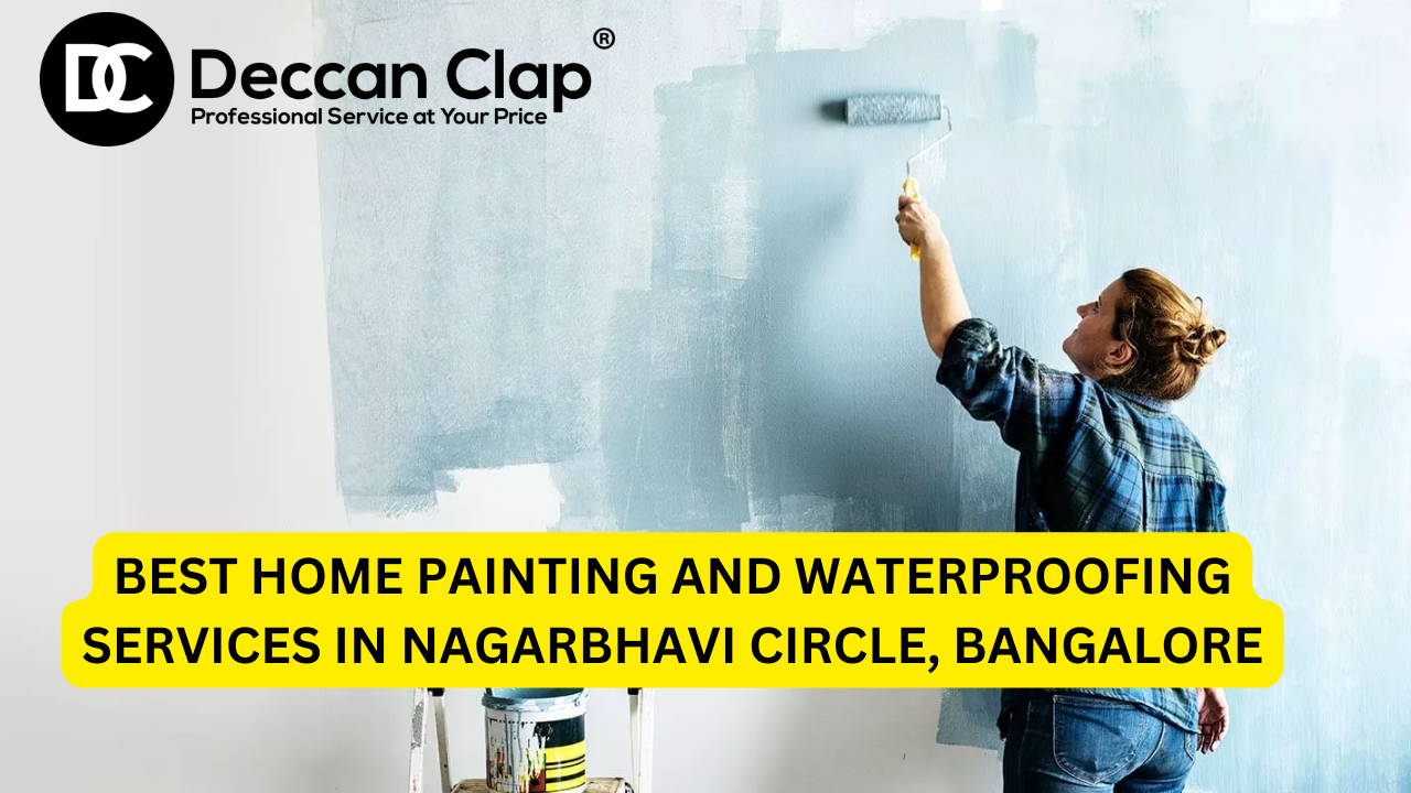 Best Home painting and waterproofing services in Nagarbhavi Circle