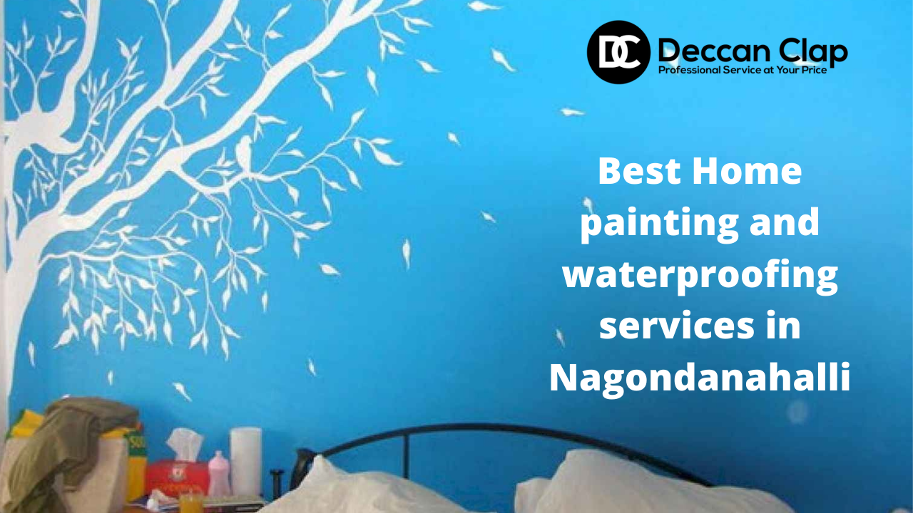 Best Home painting and waterproofing services in Nagondanahalli