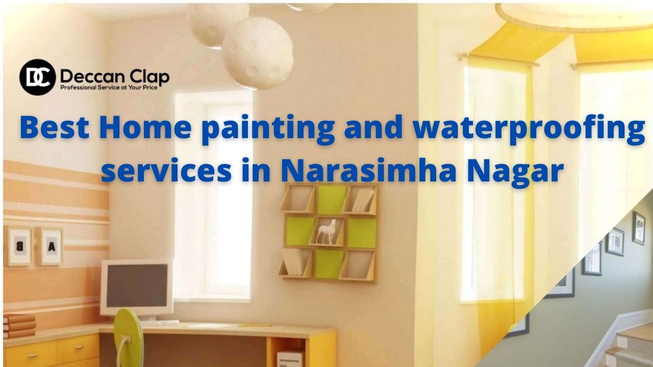 Best Home painting and waterproofing services in Narasimha Nagar