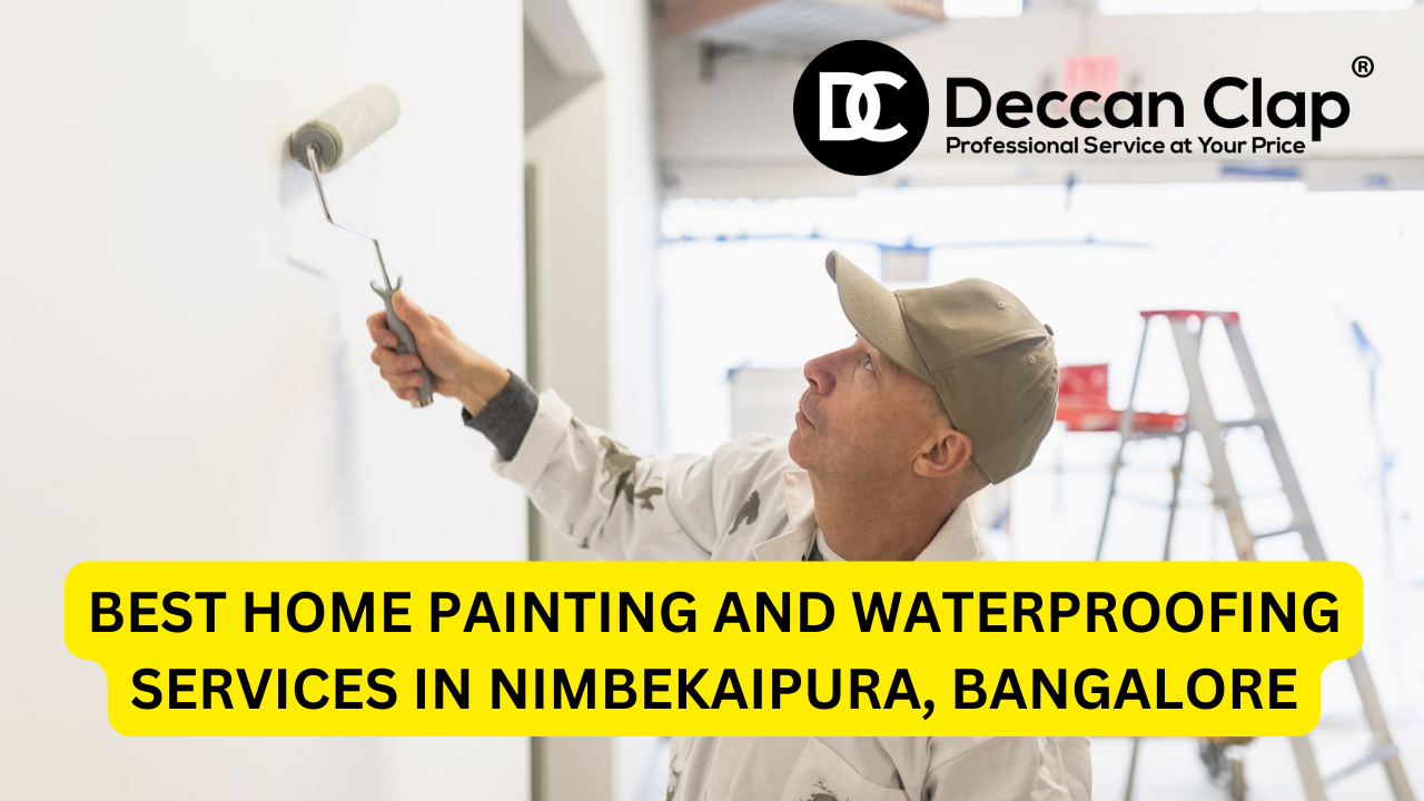 Best Home Painting and Waterproofing Services in Nimbekaipura, Bangalore