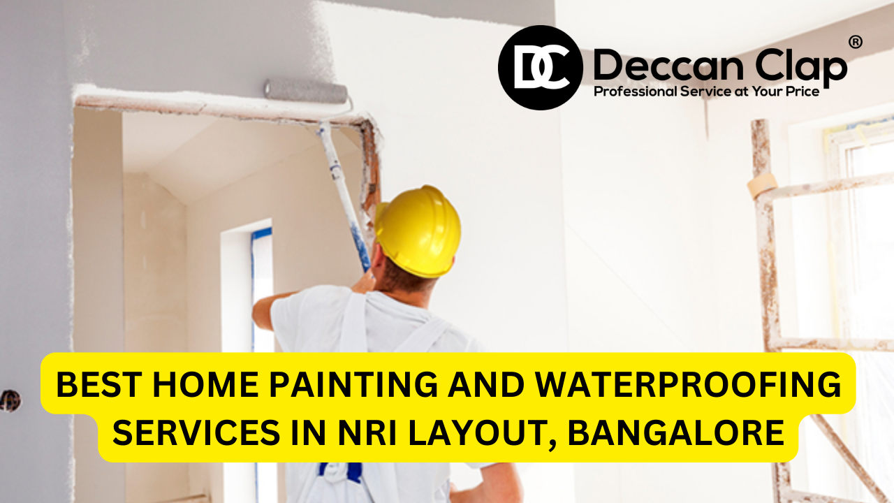 Best Home Painting and Waterproofing Services in NRI Layout, Bangalore
