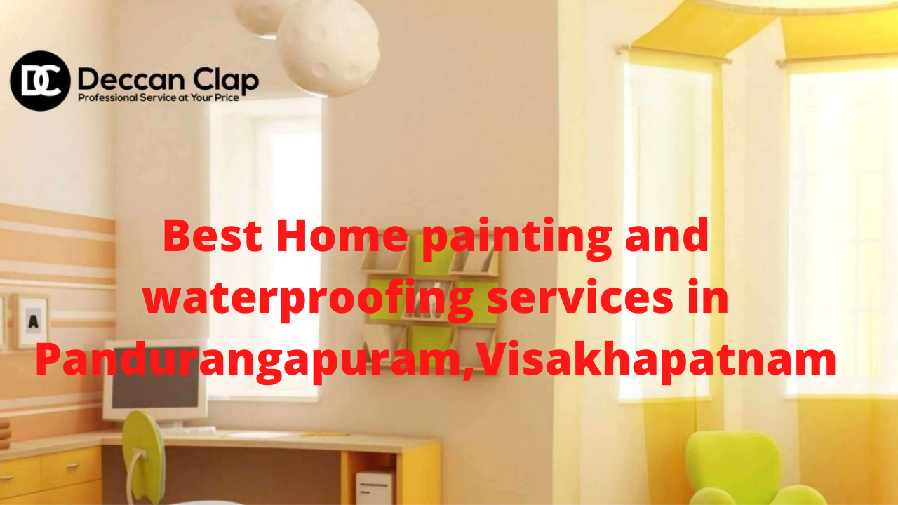 Best Home painting and waterproofing services in Pandurangapuram