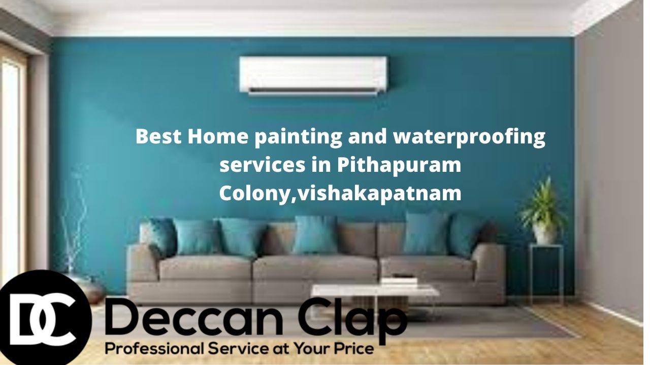 Best Home painting and waterproofing services in Pithapuram Colony