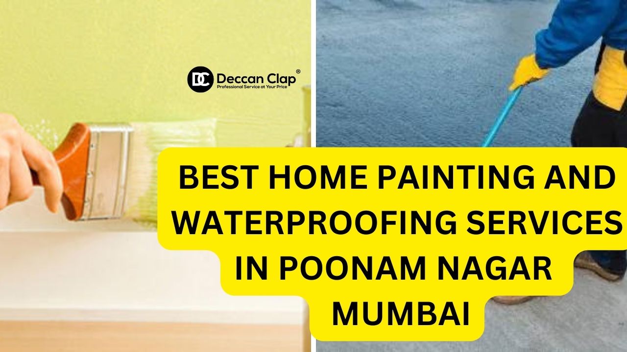Best Home painting and waterproofing services in Poonam Nagar