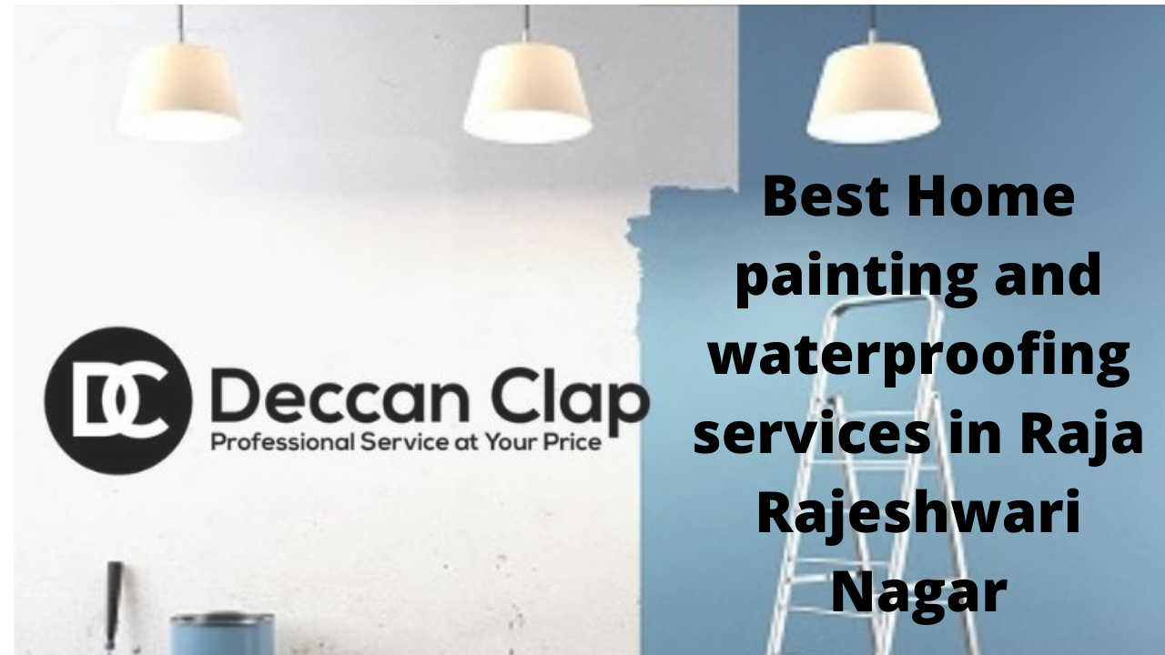Best Home painting and waterproofing services in Raja Rajeshwari Nagar