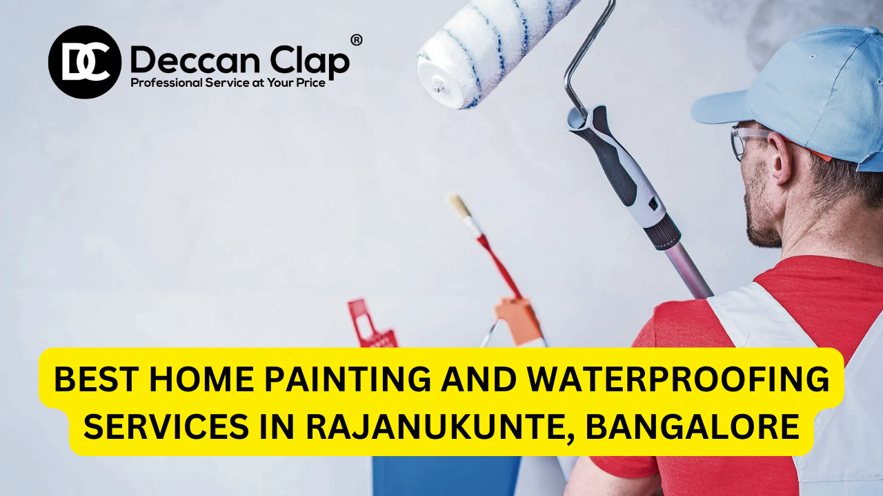 Best Home Painting and Waterproofing Services in Rajanukunte, Bangalore