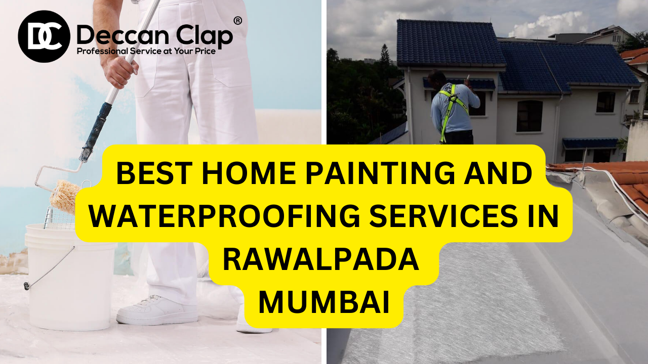 Best Home painting and waterproofing services in Rawalpada, Mumbai