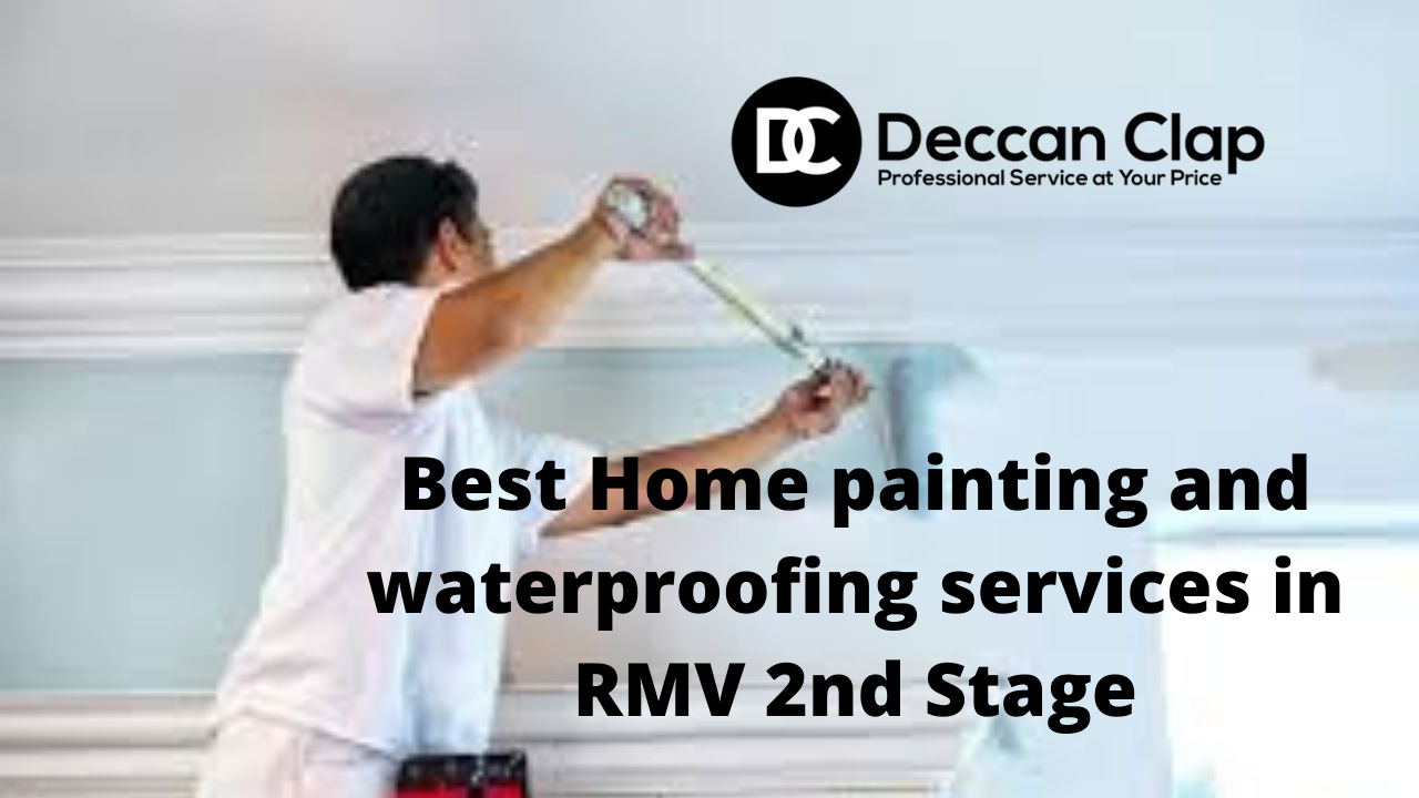 Best Home painting and waterproofing services in RMV 2nd Stage