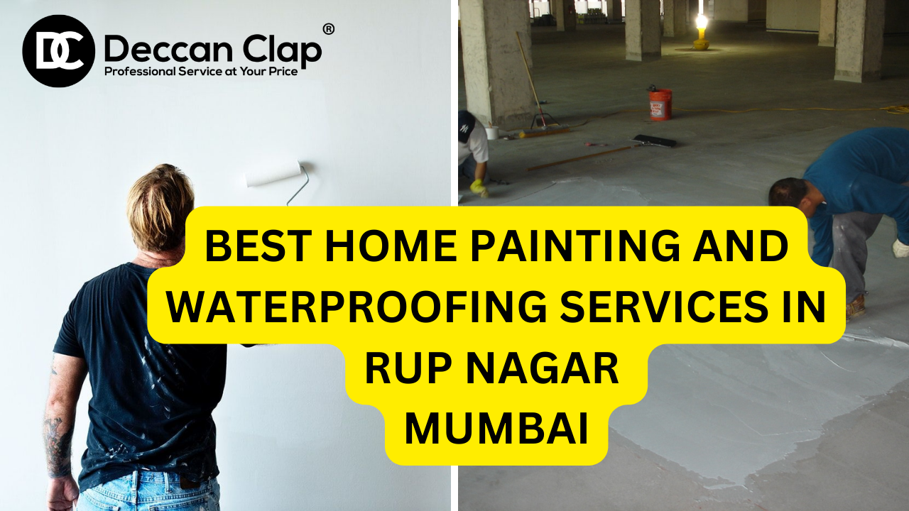 Best Home painting and waterproofing services in RUP Nagar