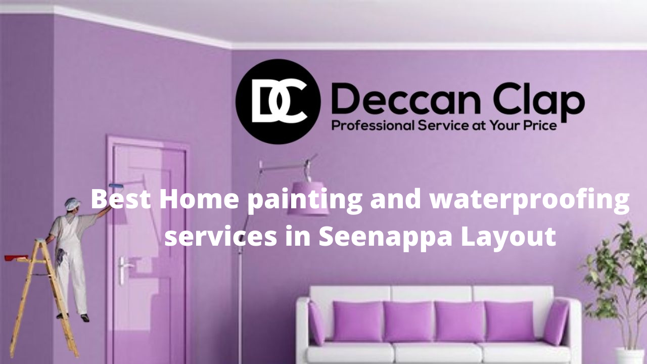 Best Home painting and waterproofing services in Seenappa Layout