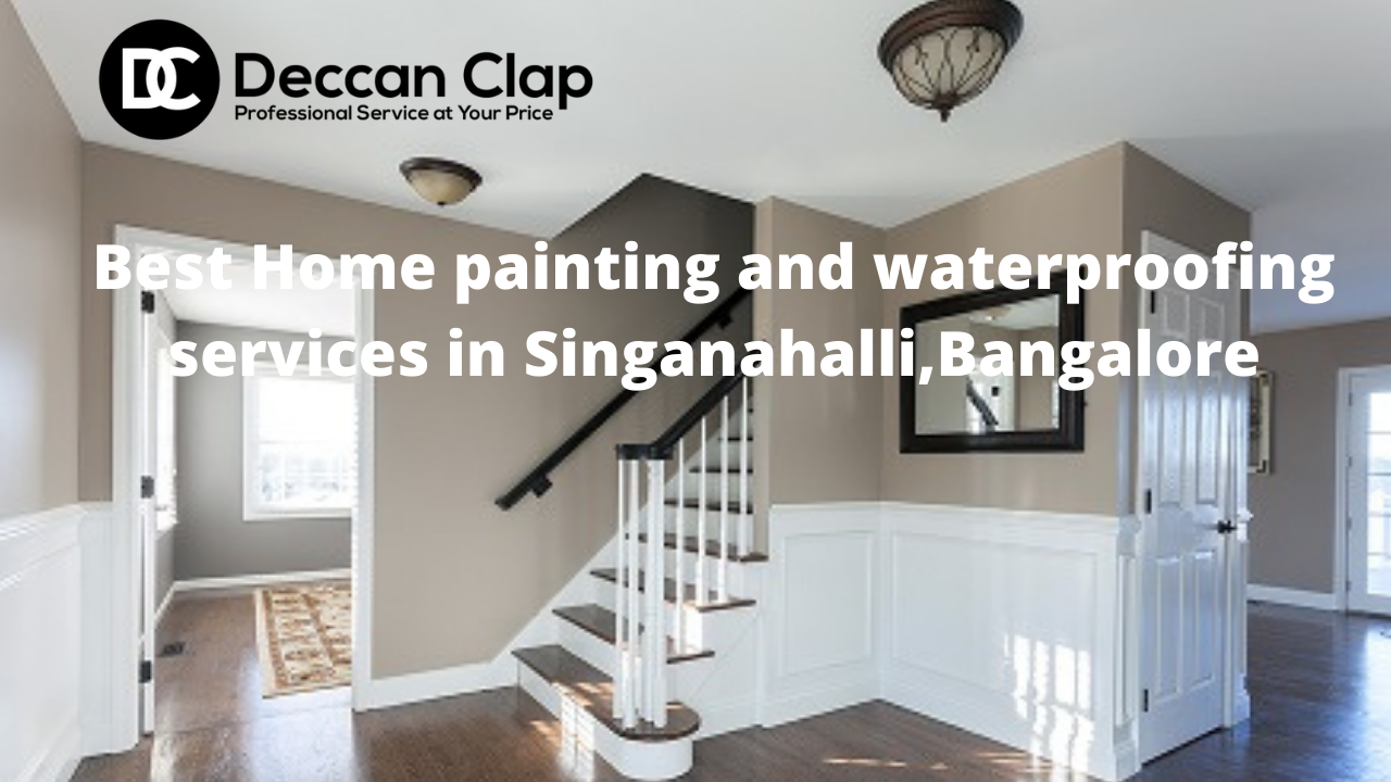 Best Home painting and waterproofing services in Singanahalli