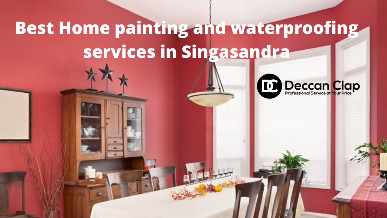 Best Home painting and waterproofing services in Singasandra