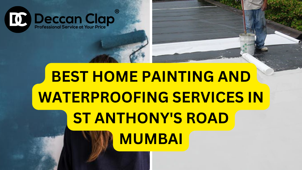 Best Home Painting and Waterproofing Services in ST Anthony’s Road
