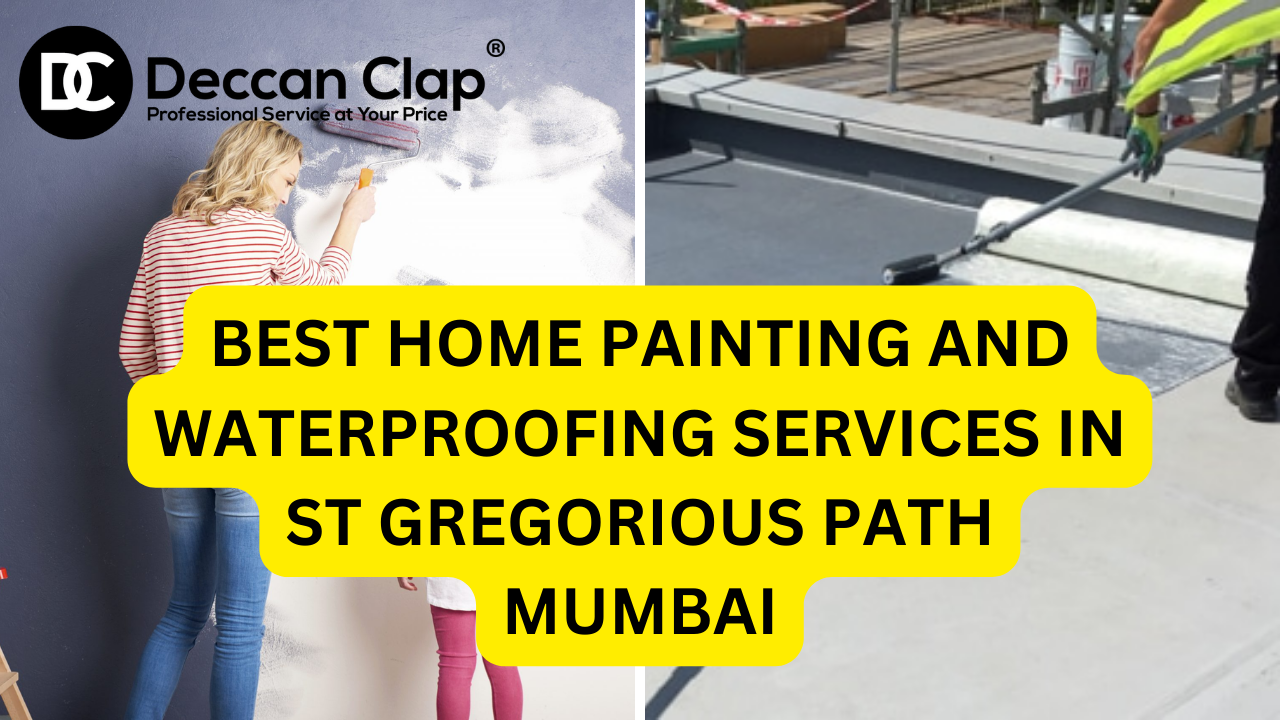 Best Home Painting and Waterproofing Services in ST Gregorious Path